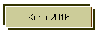 Kuba 2016