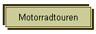 Motorradtouren